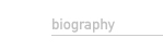 Biography